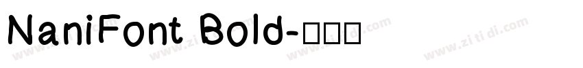 NaniFont Bold字体转换